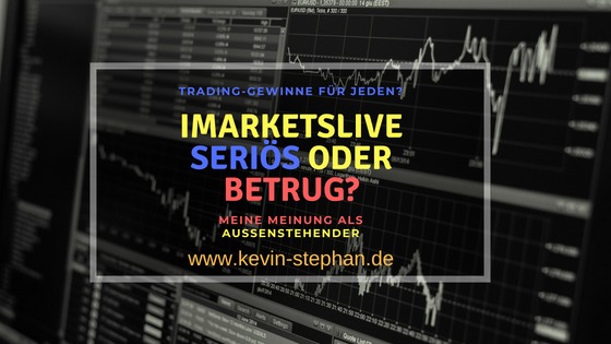 Imarketslive Erfahrungen 2018 Serios Oder Betrug Kevin Stephan - 